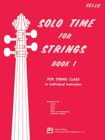 Solo Time for Strings for Cello Book 1