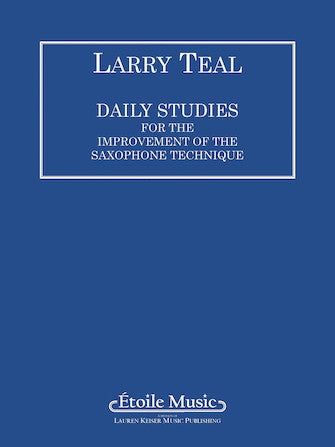 Daily Studies for the Improvement of the Saxophone Technique - Teal