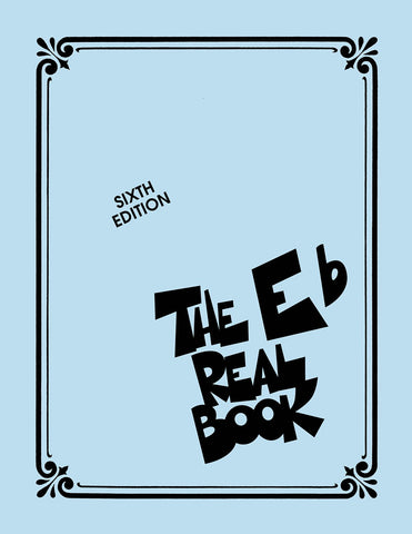The Real E Flat Book Volume 1, Sixth Edition