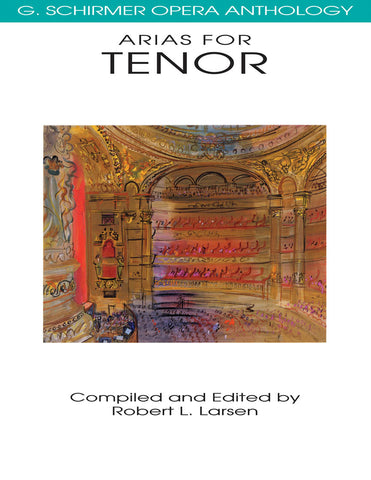 Arias for Tenor Opera Anthology