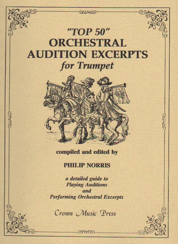 "Top 50" Orchestral Audition Excerpts for Trumpet - Norris