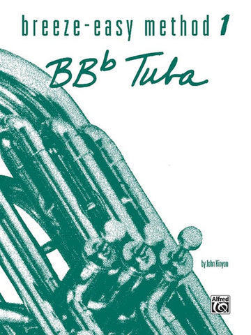 Breeze Easy Method for Tuba Book 1