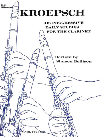 416 Progressive Daily Studies for the Clarinet Volume 1 - Kroepsch