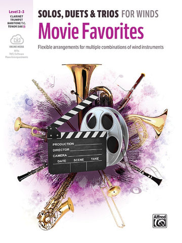 Solos, Duets, & Trios for Winds-Movie Favorites Clarinet/Trumpet/Tenor Sax