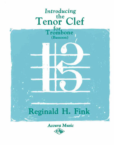 Introducing the Tenor Clef for Trombone (Bassoon) - Fink