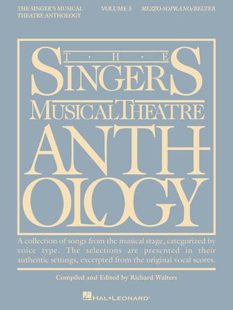 The Singer's Musical Theatre Anthology Mezzo-Soprano/Belter Volume 3