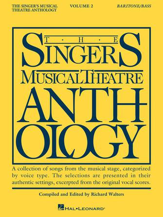 The Singer's Musical Theatre Anthology Baritone/Bass Volume 2