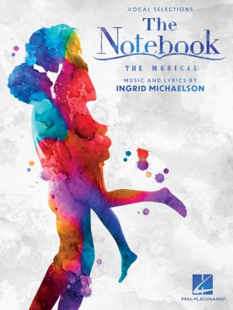 The Notebook - Vocal Selections with Piano Accompaniment