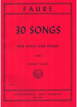30 Songs for Low Voice & Piano - Fauré