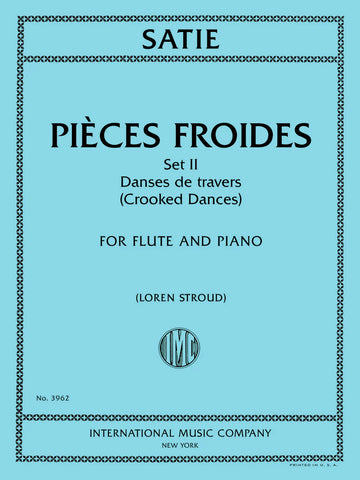 Pièces Froides Set II (Crooked Dances) - Satie ed. Stroud