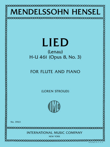 Lied (Lenau) H-U 461 (Opus 8, No. 3) for Flute and Piano - Mendelssohn Hensel arr. Stroud