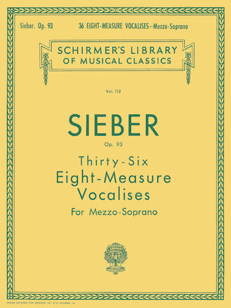 36 Eight-Measure Vocalises, Op. 93 for Mezzo-Soprano Voice - Sieber