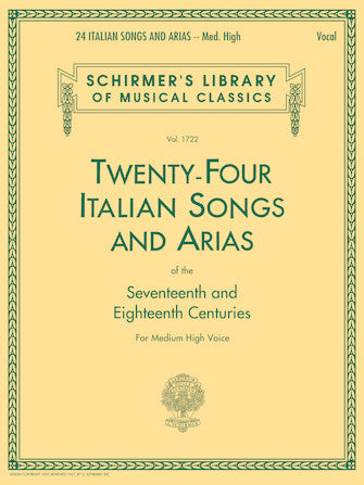 Twenty-Four Italian Songs and Arias of the 17th and 18th Centuries - Medium High Voice