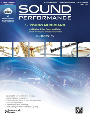 Sound Performance for Young Musicians: 43 Flexible Solos, Duets, and Trios - Alto Sax, Bari Sax, and Alto Clarinet,