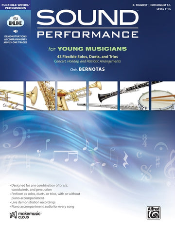 Sound Performance for Young Musicians: 43 Flexible Solos, Duets, and Trios for Winds & Percussion - Trumpet & Euphonium T.C.