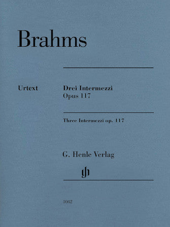 Drei Intermezzi Opus 117 - Brahms