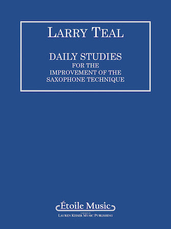 Daily Studies for the Improvement of the Saxophone Technique - Teal