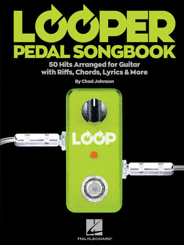 Looper Pedal Songbook for Guitar