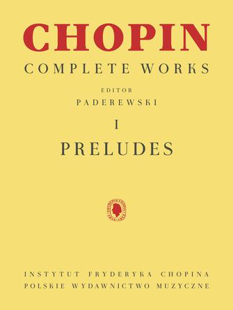 Chopin Complete Works Volume 1: Preludes