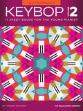KeyBop Volume 2 11 Jazzy Solos For the Young Pianist