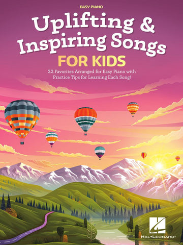 Uplifting & Inspiring Songs for Kids - Easy Piano