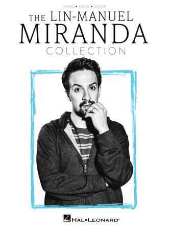 The Lin-Manuel Miranda Collection - Piano/Vocal/Guitar