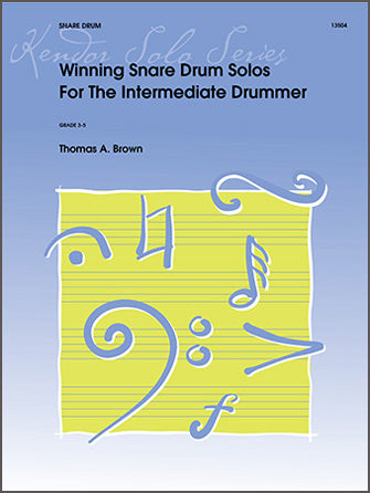 Winning Snare Drum Solos for the Intermediate Drummer - Brown
