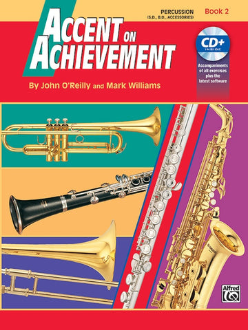 Accent on Achievement Percussion-Snare Drum, Bass Drum & Accessories Book 2