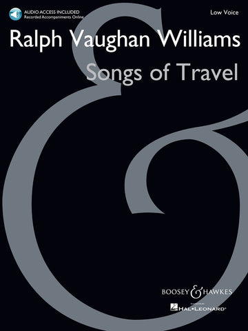 Songs of Travel for Low Voice - Vaughan Williams