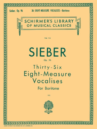 36 Eight-Measure Vocalises Op. 92 for Baritone/Bass Voice - Sieber