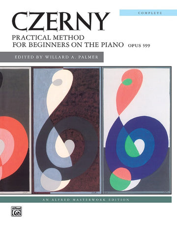 Czerny: Practical Method for Beginners on the Piano, Op 599