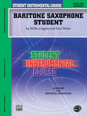 Student Instrumental Course: Baritone Saxophone Student Book 1