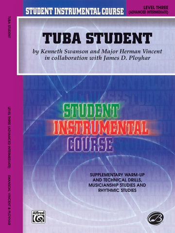 Student Instrumental Course: Tuba Student Book 3