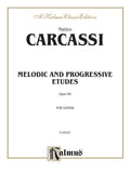 Melodic and Progressive Etudes, Op 60- Carcassi