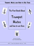 The First Book About Trumpet Mutes and How to Use Them