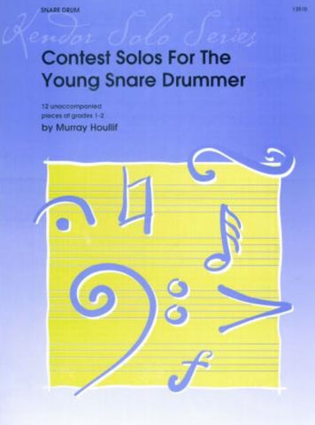Contest Solos For The Young Snare Drummer - Houllif