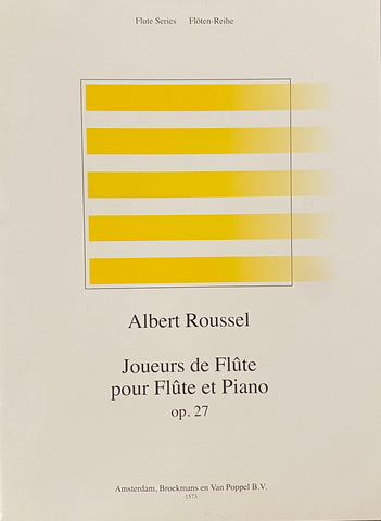 Joueurs de flûte, Op. 27 for Flute and Piano - Roussel