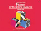 Bastien Piano for the Young Beginner Primer B Book