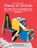 Bastien Theory and Technic for the Young Beginner Primer A Book