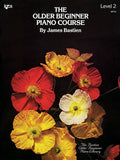 Bastien The Older Beginner Piano Course Level 2 Book