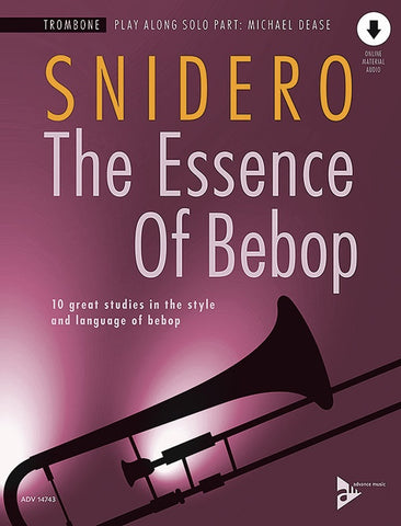 The Essence of Bebop: Trombone