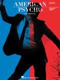 American Psycho The Musical- Piano/Vocal Selections