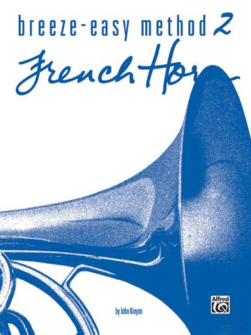 Breeze Easy Method for French Horn Book 2