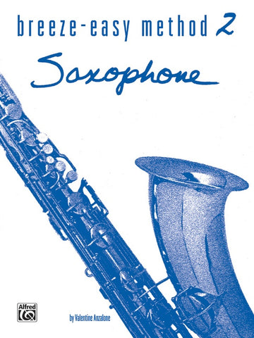 Breeze Easy Method for Saxophone Book 2
