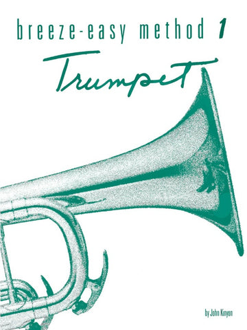 Breeze Easy Method for Trumpet Book 1