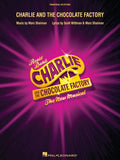 Charlie and the Chocolate Factory- Piano/Vocal Selections
