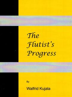 The Flutist's Progress - Kujala