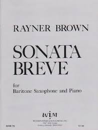 Sonata Breve for Baritone Saxophone and Piano - Brown